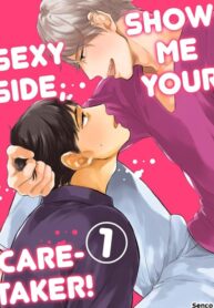 Show Me Your Sexy Side, Caretaker! Yaoi Smut Manga