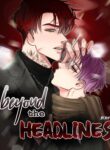 Beyond the Headlines YAOI SMUT MANHWA